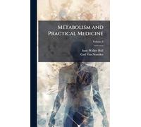 Metabolism and Practical Medicine