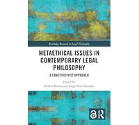 Metaethical Issues in Contemporary Legal Philosophy – A Constitutivist Approach – Routledge