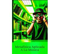 Metafisica Aplicada A La Musica