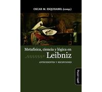 Metafísica, ciencia y lógica en Leibniz: Antecedentes y recepciones: 4 (Excursus)