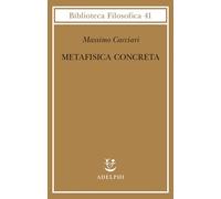 Metafisica concreta (Biblioteca filosofica)