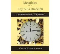 Metafísica De La Ley De La Atracción