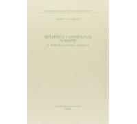 Metafisica e cosmologia in Dante. Il tema della rovina angelica (Annali dell'Istituto italiano per gli studi storici)