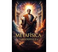 Metafísica - Edición Clásica de Aristóteles