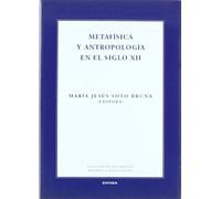 Metafísica y antropología en el siglo XII (Colección de pensamiento medieval y renacentista)