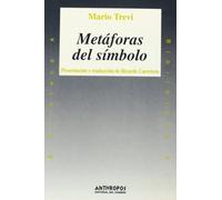 Metáforas Del Símbolo (BIBLIOTECA A. CONCIENCIA)