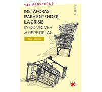 Metáforas para entender la crisis: 24 (Sin fronteras)