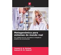 Metagenómica para sistemas do mundo real: Da 'matéria escura' microbiana à inteligência preditiva dos ecossistemas