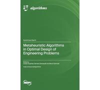 Metaheuristic Algorithms in Optimal Design of Engineering Problems