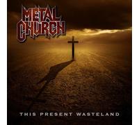 Metal Church - This Present Wasteland (Remastered, 2025)