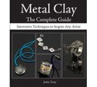 Metal Clay - The Complete Guide (ebook)