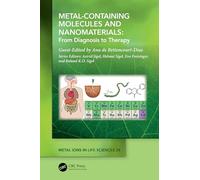 Metal-Containing Molecules and Nanomaterials: From Diagnosis to Therapy (Metal Ions in Life Sciences Series)