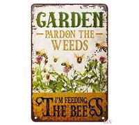 Metal Estaño Signo Apicultor Abeja Perdona Las Malezas Estoy Alimentando A Las Abejas Divertido Placas Metálicas No Se Oxida Fácilmente Letrero De Metal para Taberna Club Hogar 20X30Cm