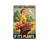 Metal Estaño Signo El Otoño No Es Acaparamiento Si Se Trata De Plantas Exquisita Y Hermosa Placas Metálicas Vendimia Chapas Metalicas para Hogar Hotel Pared 20X30Cm