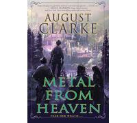 Metal from Heaven: A Confession at the End