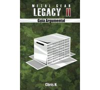 Metal Gear Legacy II - Guía Argumental