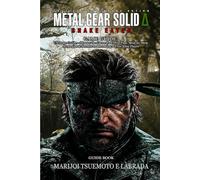 METAL GEAR SOLID DELTA: SNAKE EATER GAME GUIDE: Ultimate Guide - Master the Game Fast! Pro Tips, Step-by-Step Strategies & Secrets to Becoming a True Elite Player