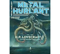Métal Hurlant 18 bis - Lovecraft Vintage: 1970-1990 H.P. Lovecraft II & autres histoires terrifiantes