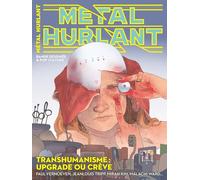 Métal Hurlant N°18: Le transhumanisme