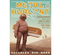 Métal Hurlant N° 3: Vacances sur Mars