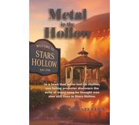 Metal in the Hollow: A Story of Noise, Memory, and the Music That Never Dies