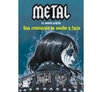 Metal - La novela gráfica (La novela gráfica del rock)