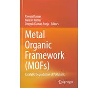 Metal Organic Framework (MOFs): Catalytic Degradation of Pollutants