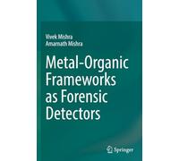 Metal-Organic Frameworks as Forensic Detectors