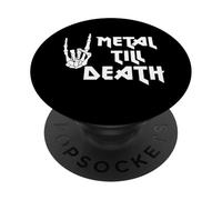 Metal Till Death PopSockets PopGrip Adhesivo