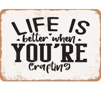 metal wall signs Enseigne en Tôle Life is Better When You're Crafting - Vintage Look Sign Métal Rétro pour Bar Café