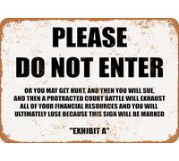metal wall signs Enseigne en Tôle PLEASE DO NOT ENTER OR YOU MAY GET HURT AND SUE US- Vintage Look Métal Rétro pour Bar Café