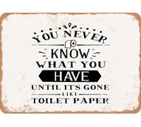 metal wall signs Enseigne en Tôle You Never Know What You Have Until It's Gone - 2 - Vintage Look Sign Métal Rétro pour Bar Café