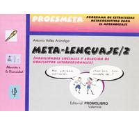 Metalenguaje 2 : relaciones interpersonales y habilidades sociales