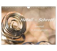 Metall - Schrott kunstvoll in Szene gesetzt (Wandkalender 2026 DIN A4 quer), CALVENDO Monatskalender: Eine ästhetische und phänomenale Reise durch einen Haufen Metallspäne
