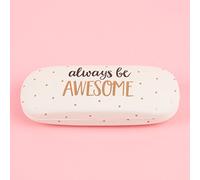 Metallic Monochrome Always Be Awesome Glasses Case Hard Shell Storage Gift