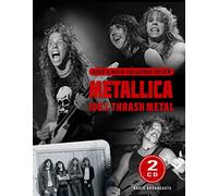 Metallica - 100% thrash metal (broadcasts audio & media collectors edition)