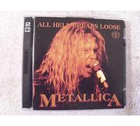 METALLICA - ALL HELL BREAKS LOOSE
