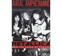 Metallica and The Dawn of Trash - Aural Amphetamine [Reino Unido] [DVD]
