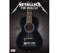 Metallica : best of metallica for ukulele arrangement steve gorenberg - 18 great songs