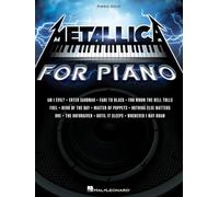 Metallica for Piano Solo: A Dozen Favorites by the Quintessential Heavy Metal Band Arranged for Intermediate Level Piano Solo