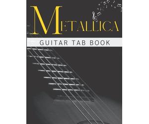Metallica Guitar Tab Book - Black: Selection of 14 Songs For Guitar Tab