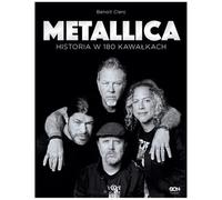Metallica. Historia w 180 kawałkach