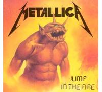 METALLICA - Jump In The Fire