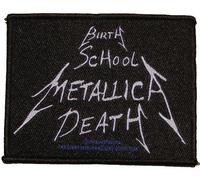Metallica - Parche de Birth School Death