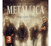 Metallica - The nineties / radio broadcast
