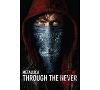 Metallica: Through the Never [DVD]
