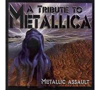 Metallica.=Tribute= - Metallic Assault, a Tribu