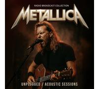 Metallica Unplugged/Acoustic Sessions: Radio Broadcast Co (CD) (Importación USA)