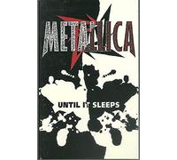 Metallica - Until It Sleeps