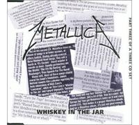 Metallica - Whiskey in the..